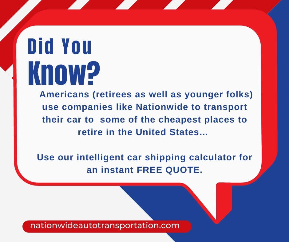 Nationwide Auto Transportation, DYK, transport your car to best places to live in the US