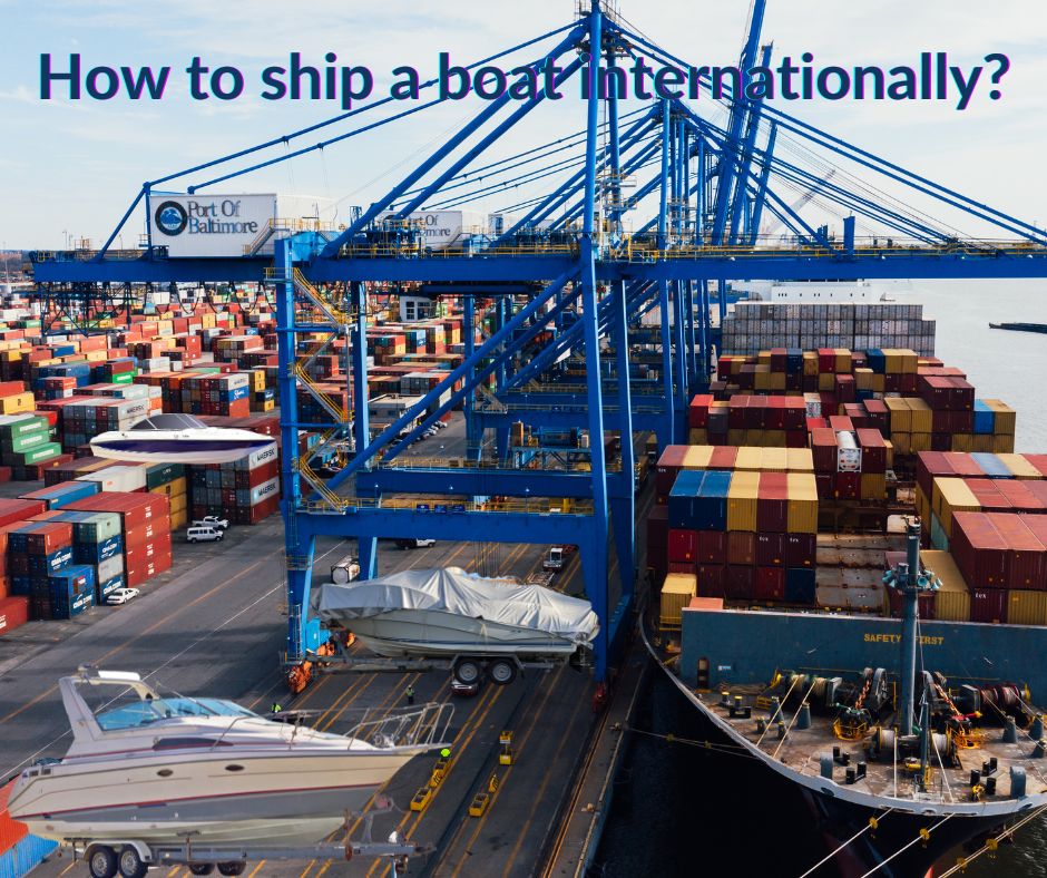 how to ship a boat internationally